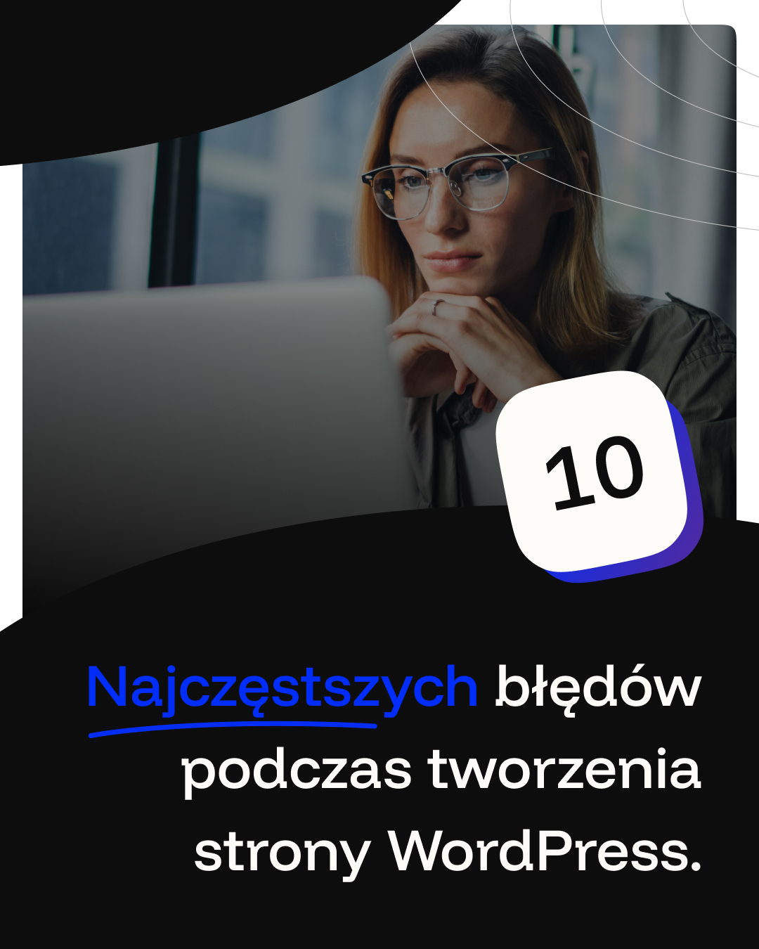 10 najczęstszych błędów przy tworzeniu strony WordPress – i jak ich uniknąć