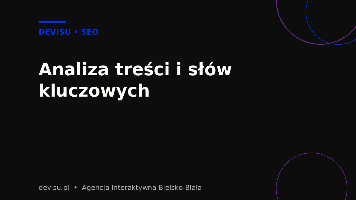 Analiza treści i słów kluczowych w audycie SEO strony, grafika Devisu