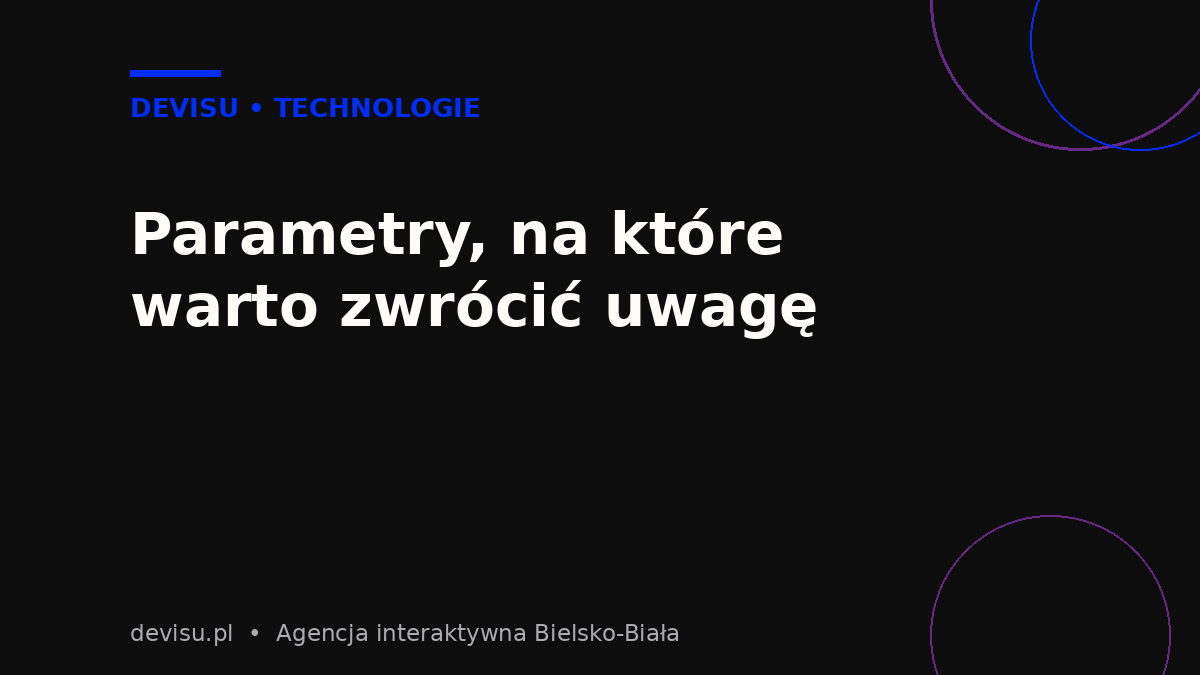 Parametry, na które warto zwrócić uwagę – hosting dla strony WordPress