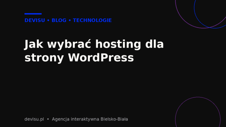 Jak wybrać hosting dla strony WordPress