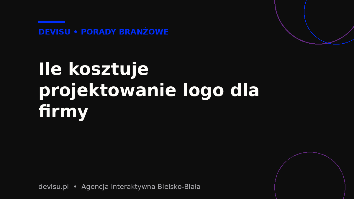 Ile kosztuje projektowanie logo dla firmy – czynniki wpływające na wycenę