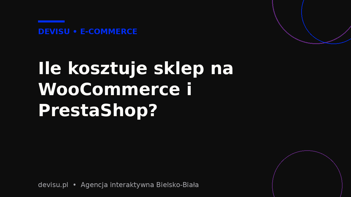Koszt sklepu internetowego na WooCommerce i PrestaShop