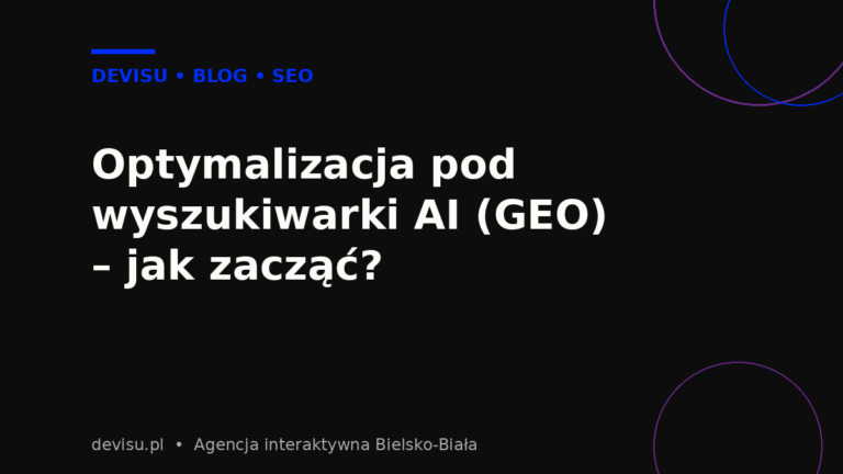 Optymalizacja pod wyszukiwarki AI (GEO) – okładka wpisu Devisu
