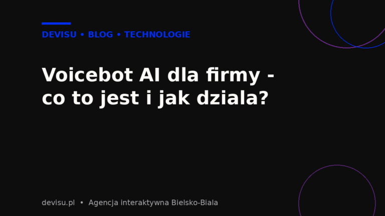Voicebot AI dla firmy - co to jest i jak dziala, grafika Devisu