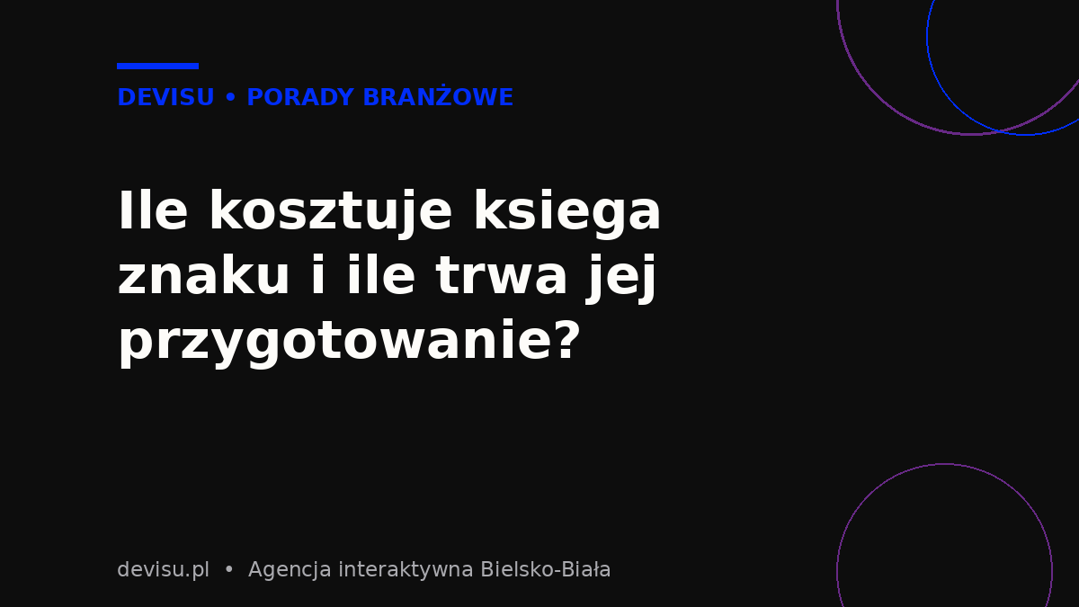 Ile kosztuje księga znaku i ile trwa jej przygotowanie