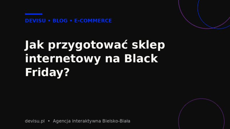 Przygotowanie sklepu internetowego na Black Friday – okładka wpisu Devisu