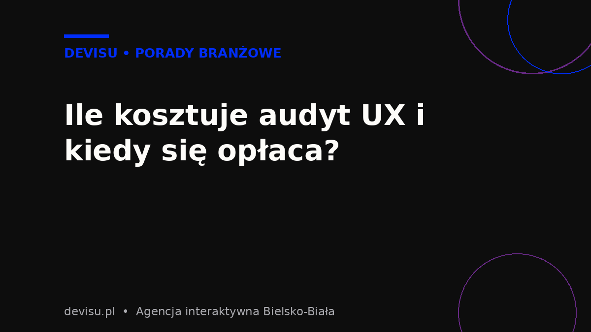 Koszt audytu UX strony internetowej – zakresy i widełki cenowe